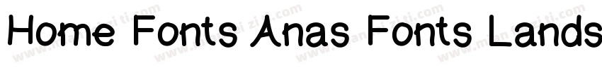 Home Fonts Anas Fonts Landsl字体转换